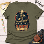 Olive green cotton t-shirt with a graphic of Benjamin Franklin drilling wood, celebrating America's 250th.