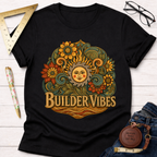 Builder Vibes T-Shirt