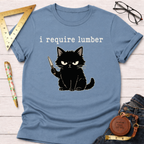 Blue cotton t-shirt with an angry black cat holding a knife and "i require lumber" text.