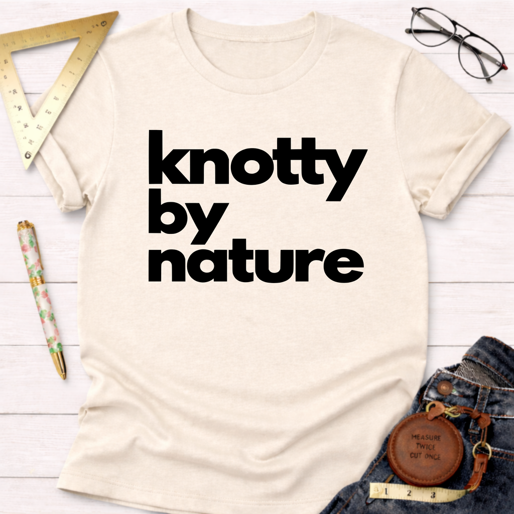 Knotty By Nature