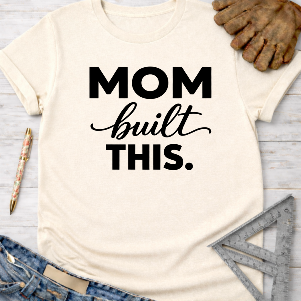Cream "Mom Built This" graphic tee, Women's funny woodworking graphic tee shirt for female woodworkers, makers, and DIY builders — Sawdust & Ponytails.