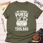 Olive green t-shirt with "My Other Purse Is a Tool Bag" design featuring a white tool bag graphic.