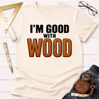 Skilled Woodworker Tee