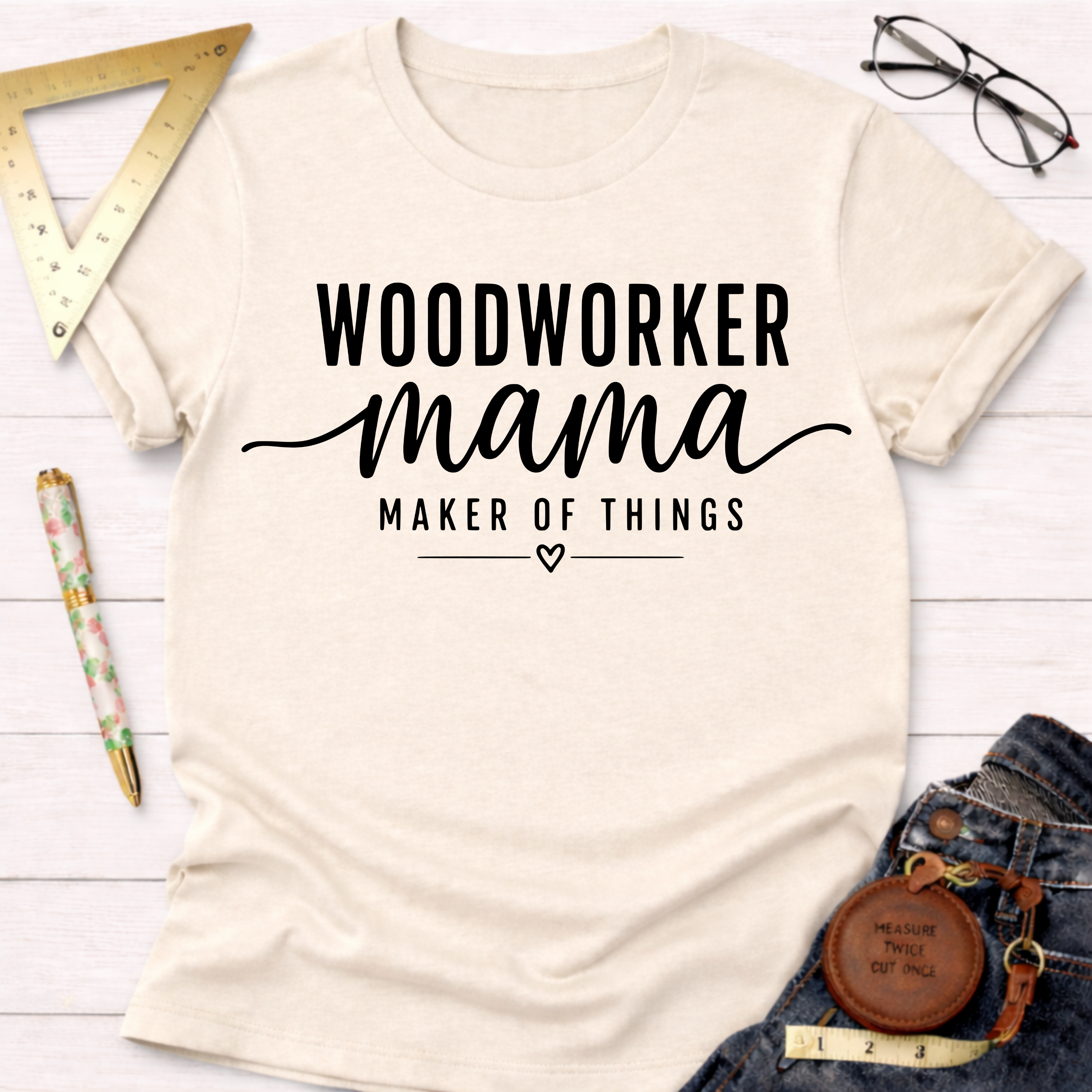 Woodworker Mama T-Shirt